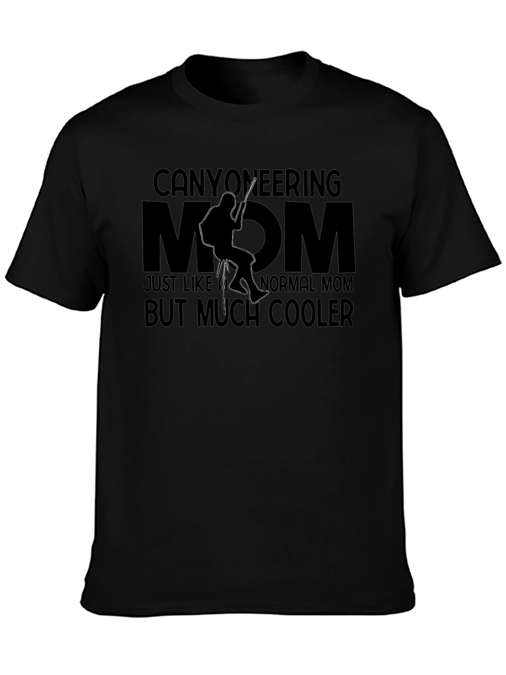 Canyoneering Mom T-Shirt - Adventurous Mothers Day Gift