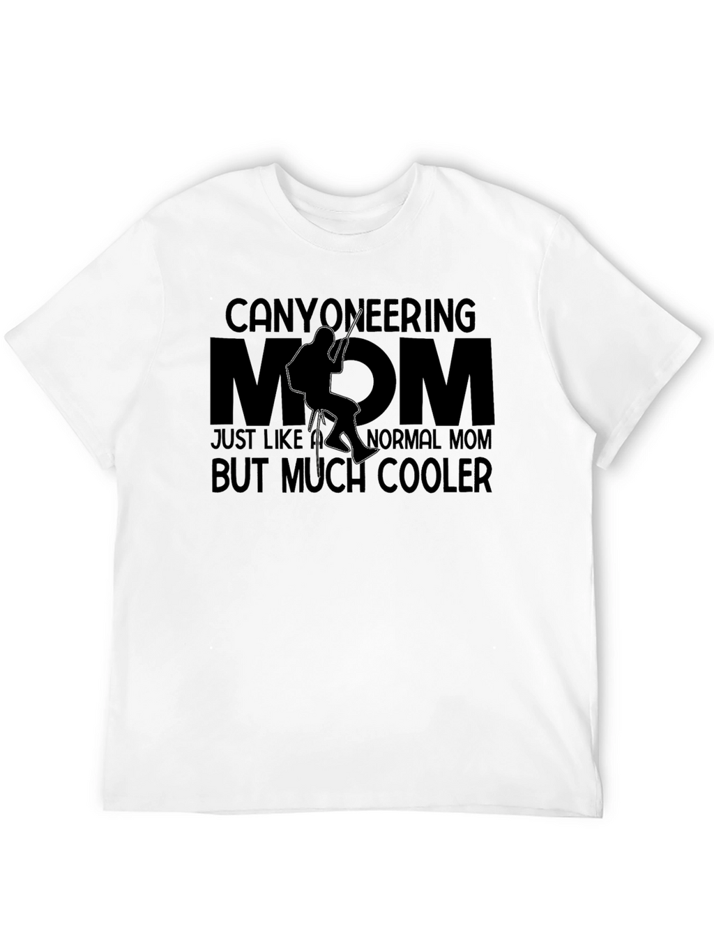 Canyoneering Mom T-Shirt - Adventurous Mothers Day Gift