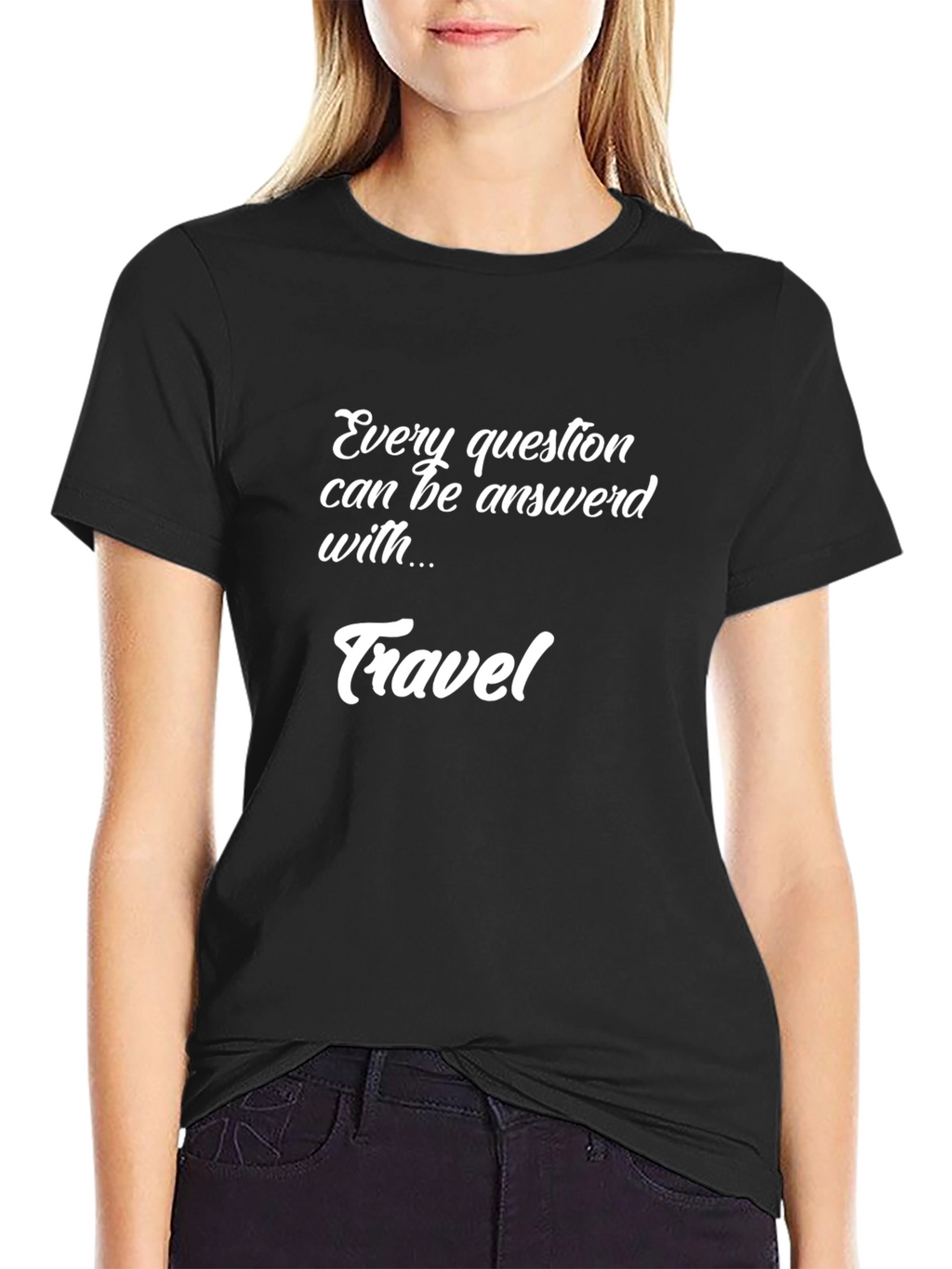 Travel Quote Graphic Tee - Black Unisex T-Shirt