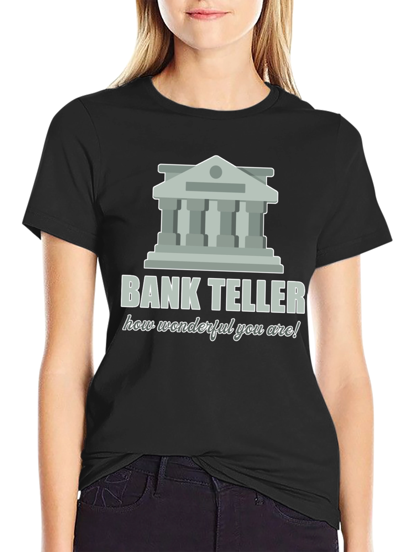 Bank Teller Graphic Tee - How Wonderful You Are! Shirt