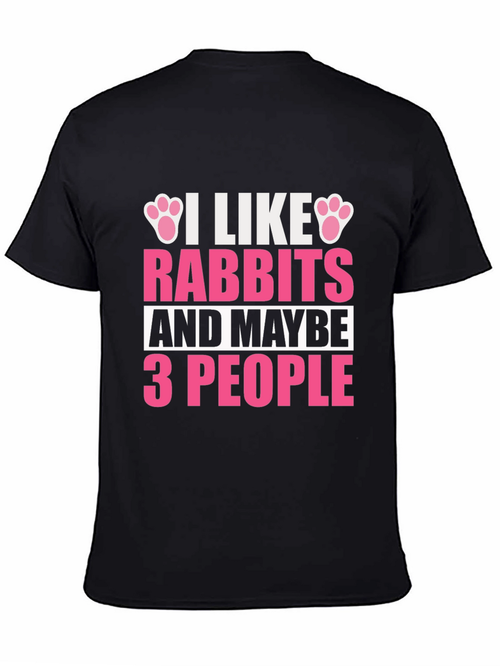 I Like Rabbits T-Shirt