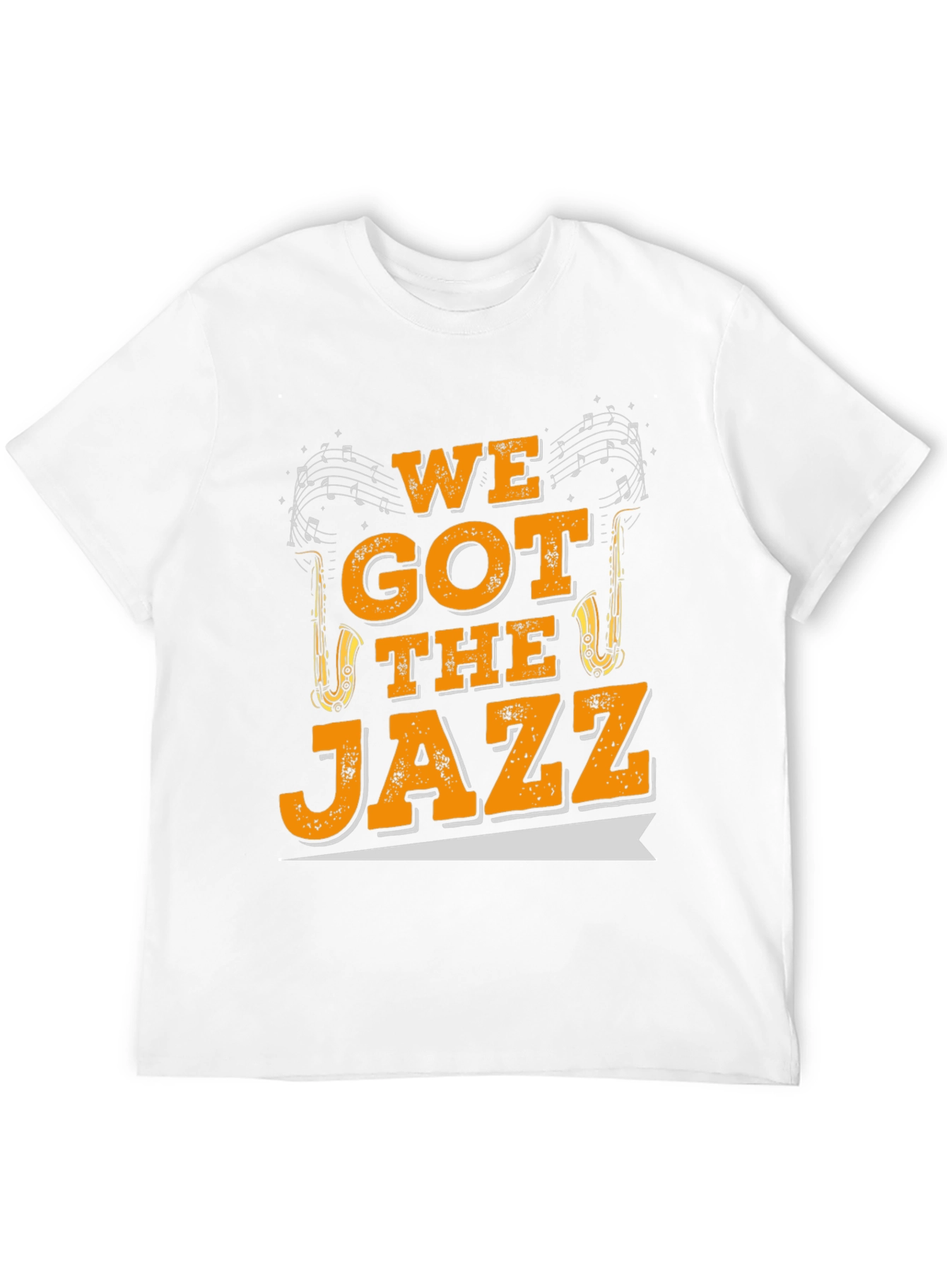 We Got The Jazz Music T-Shirt