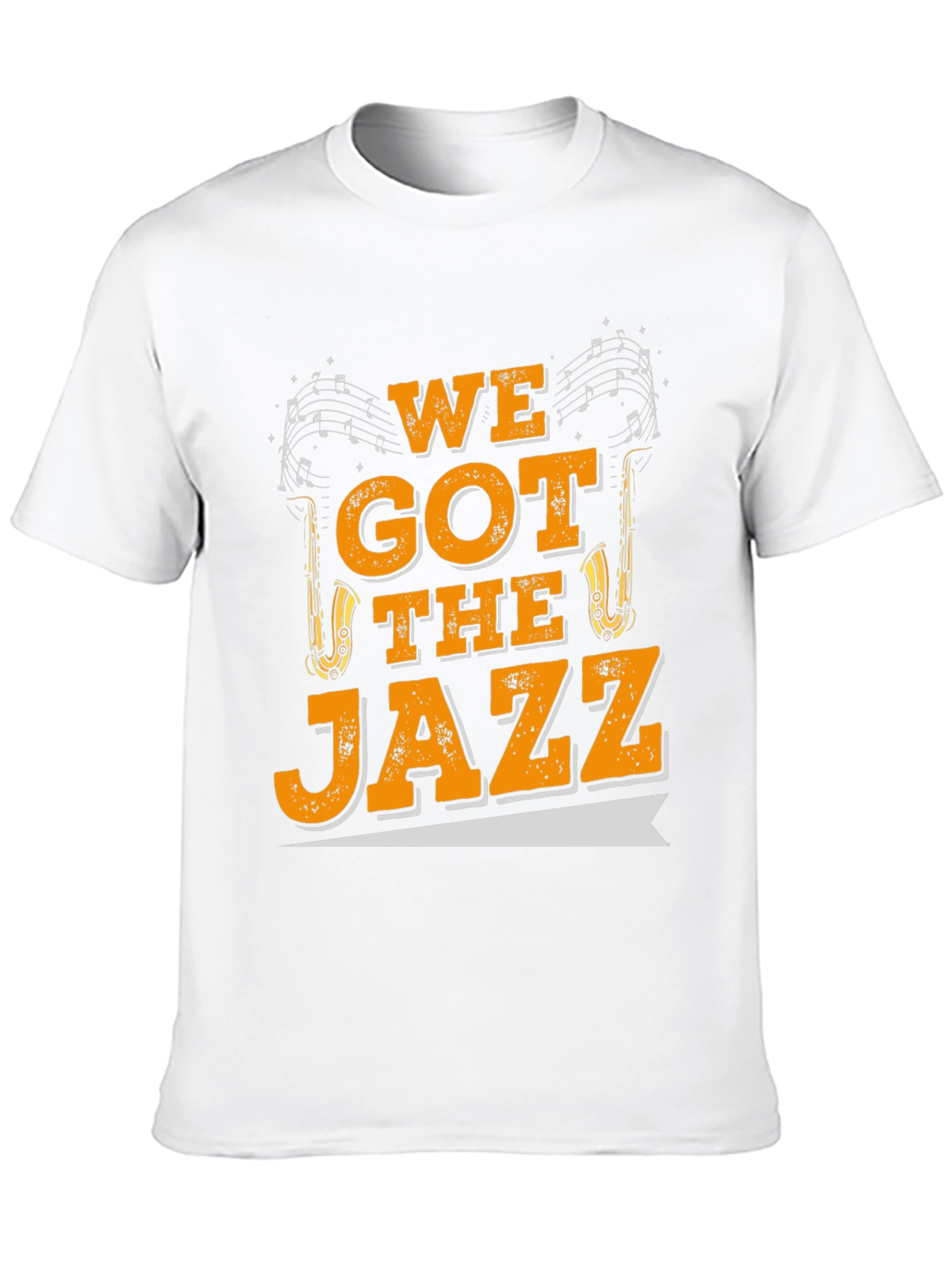 We Got The Jazz Music T-Shirt