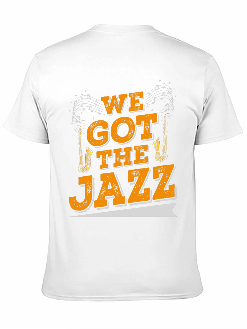 We Got The Jazz Music T-Shirt