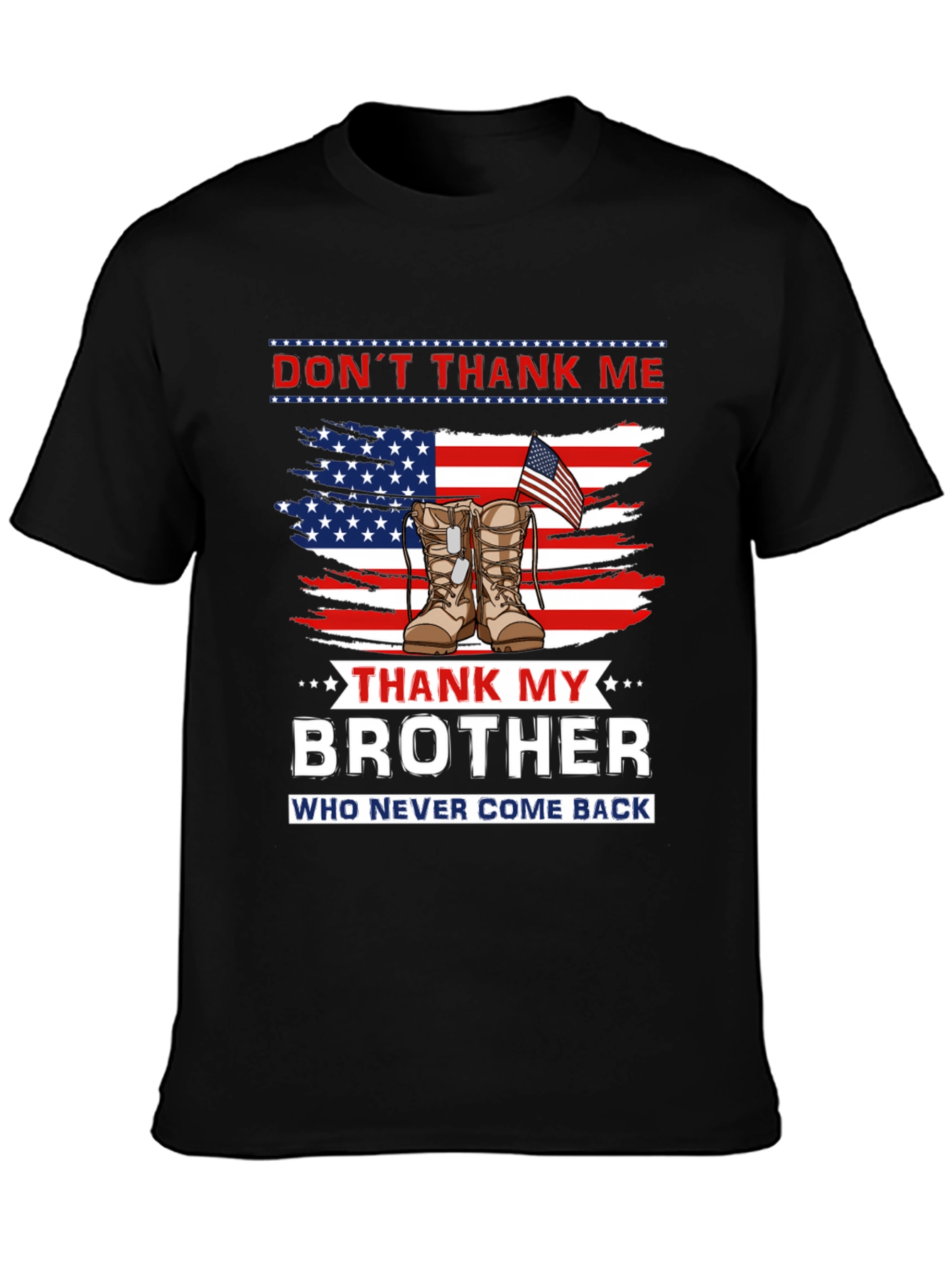 Dont Thank Me Thank My Brother T-Shirt