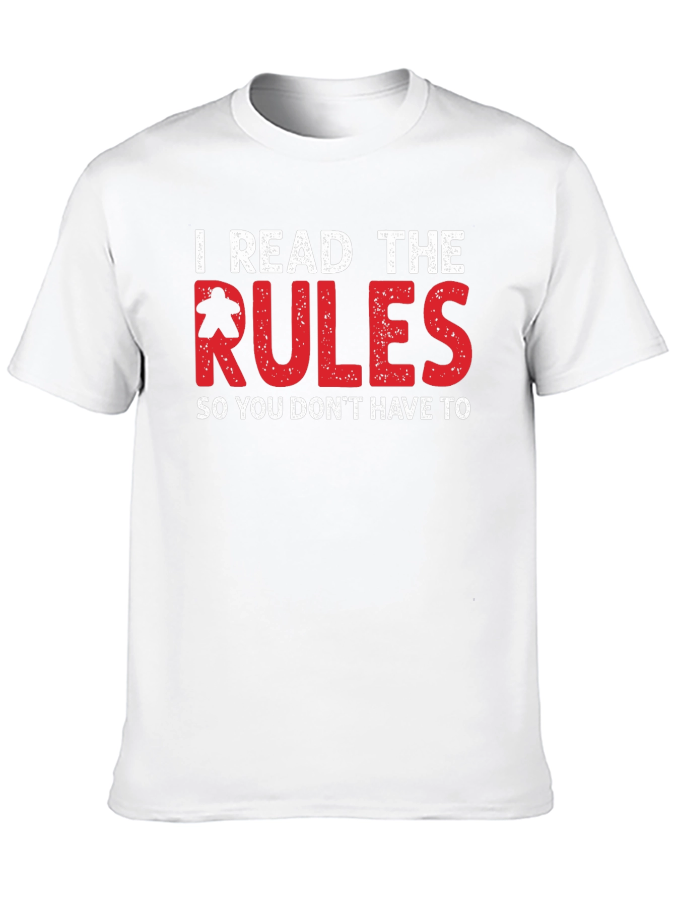 I Read The Rules Board Game T-Shirt