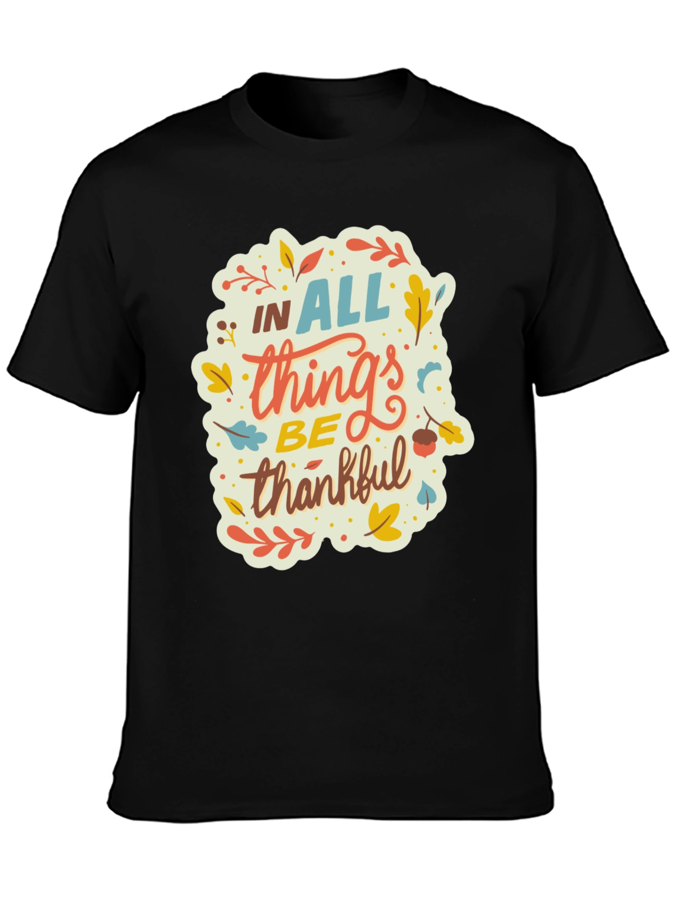 Fall Thanksgiving Graphic T-Shirt - Be Thankful