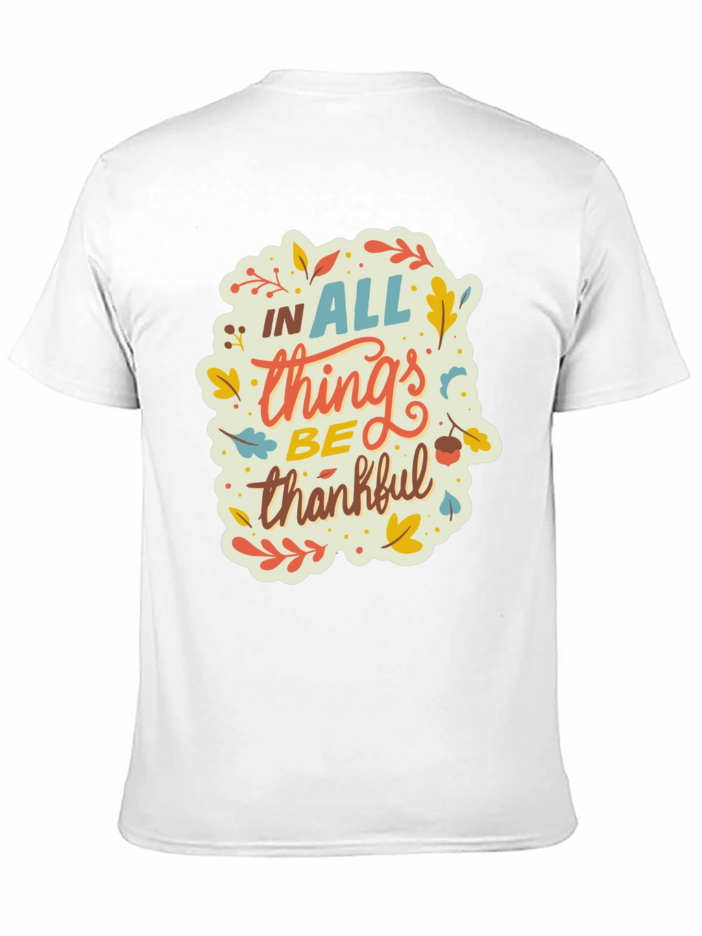 Fall Thanksgiving Graphic T-Shirt - Be Thankful