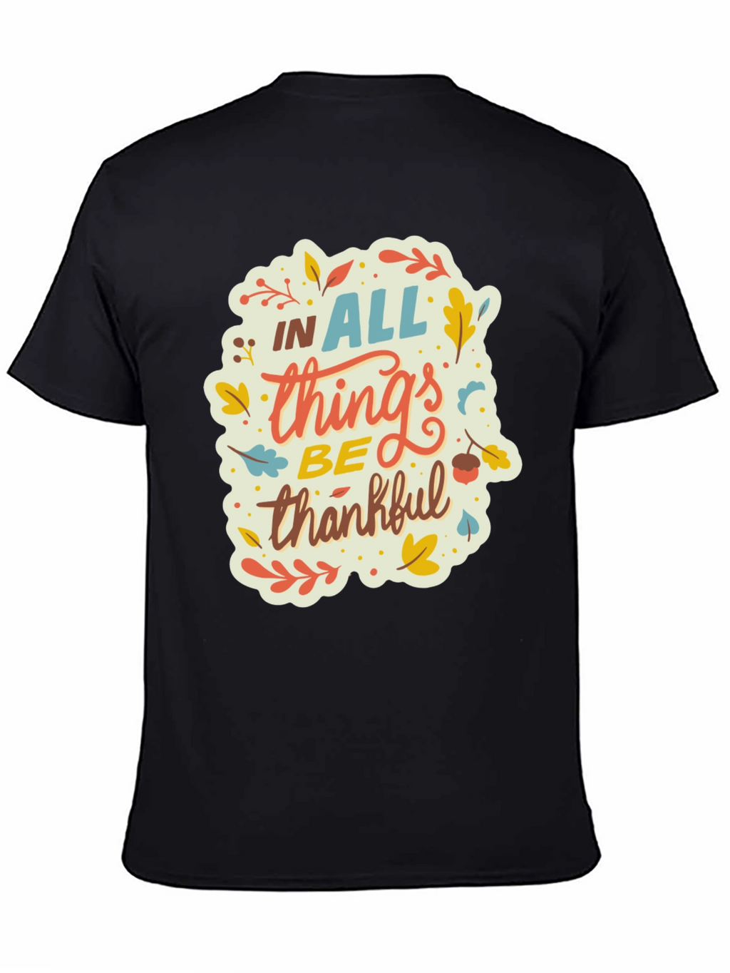 Fall Thanksgiving Graphic T-Shirt - Be Thankful