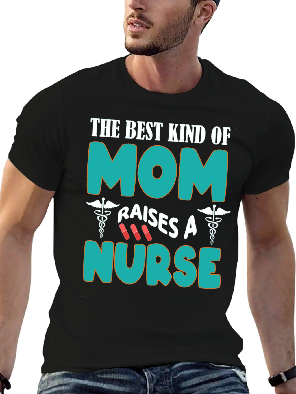 Best Kind of Mom Raises A Nurse T-Shirt