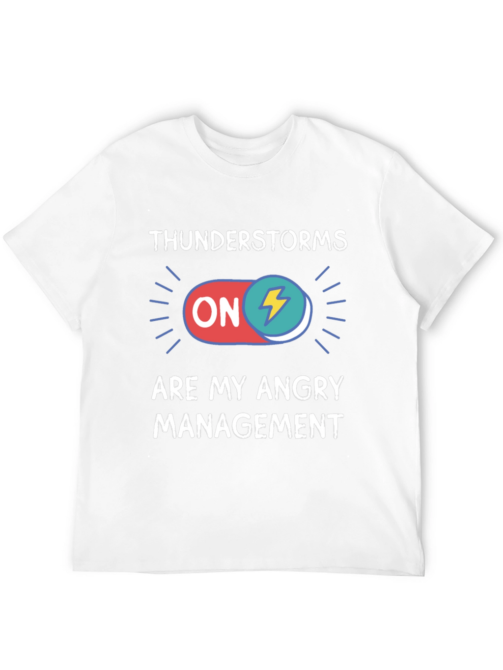 Thunderstorms Are My Angry Management Black T-Shirt