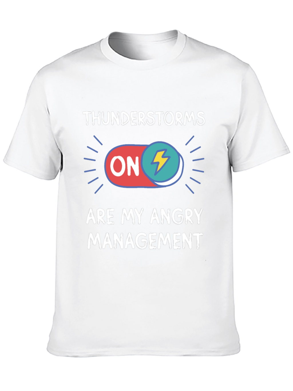 Thunderstorms Are My Angry Management Black T-Shirt