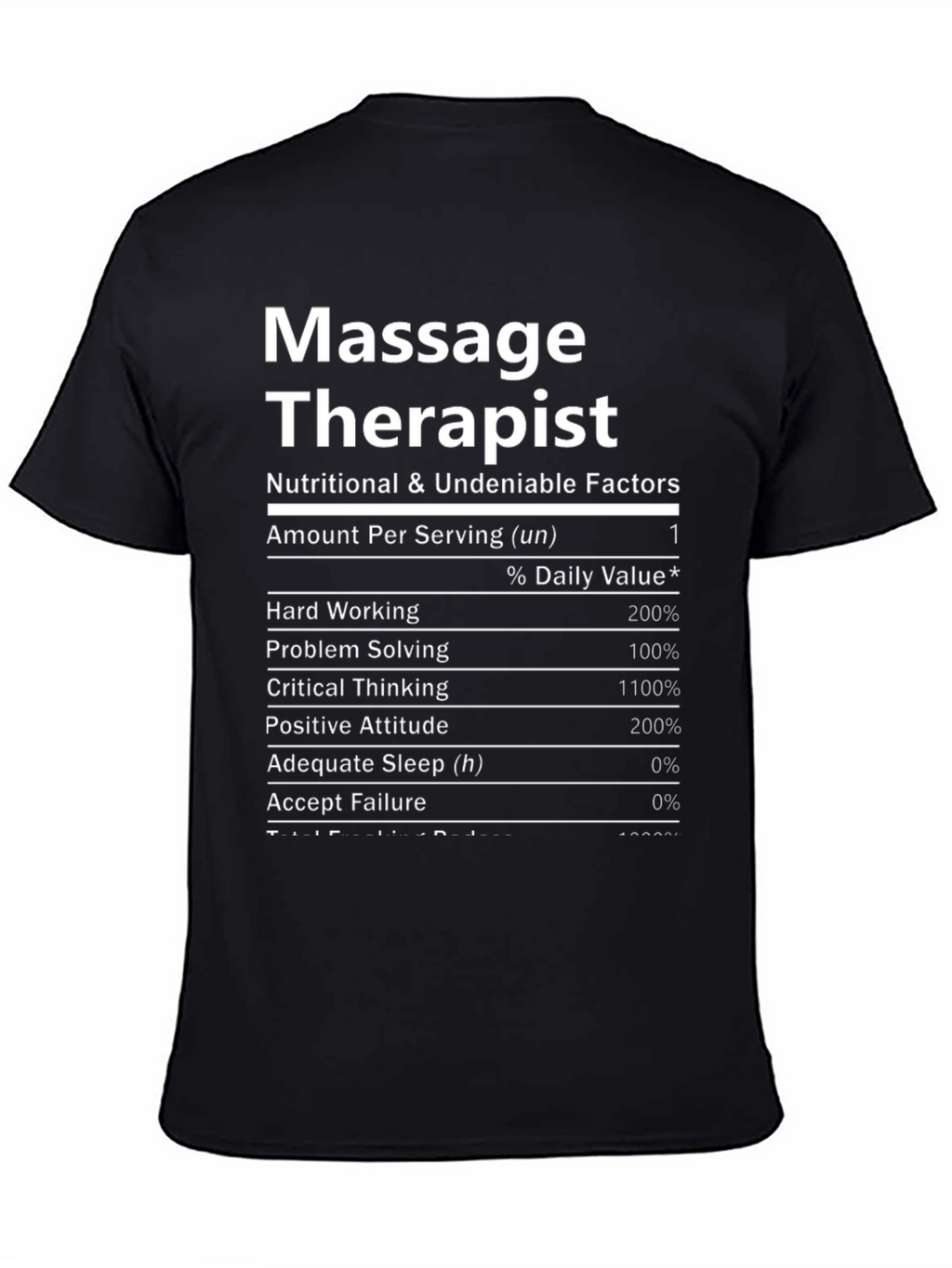 Massage Therapist Nutritional Facts T-Shirt