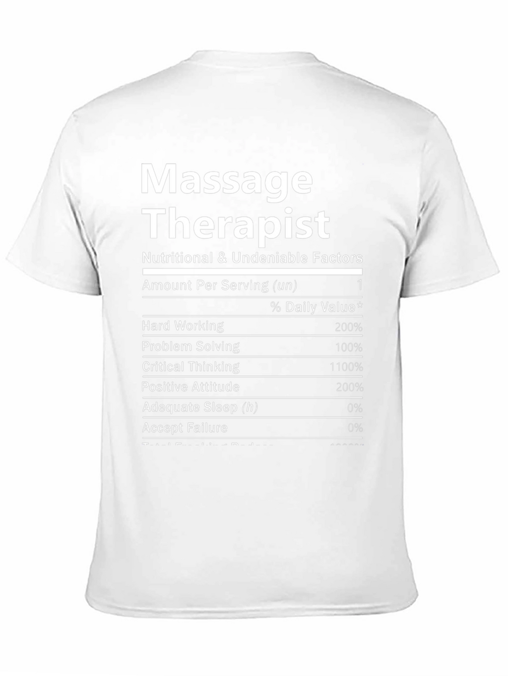 Massage Therapist Nutritional Facts T-Shirt