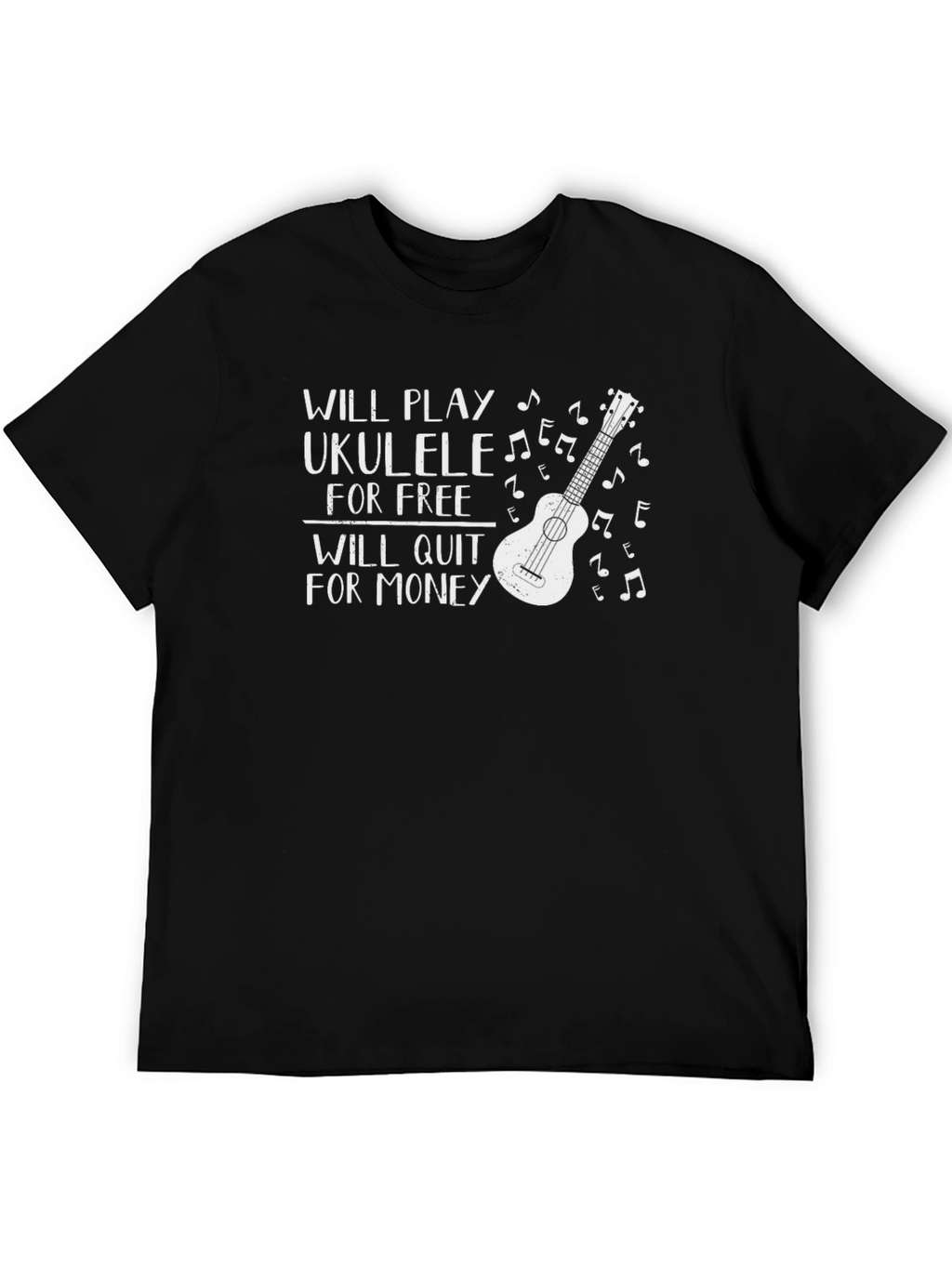 Ukulele Player T-Shirt - Will Play for Free