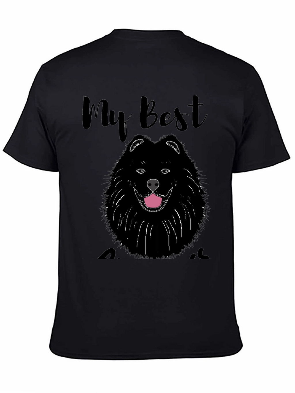 My Best Friend Dog T-Shirt