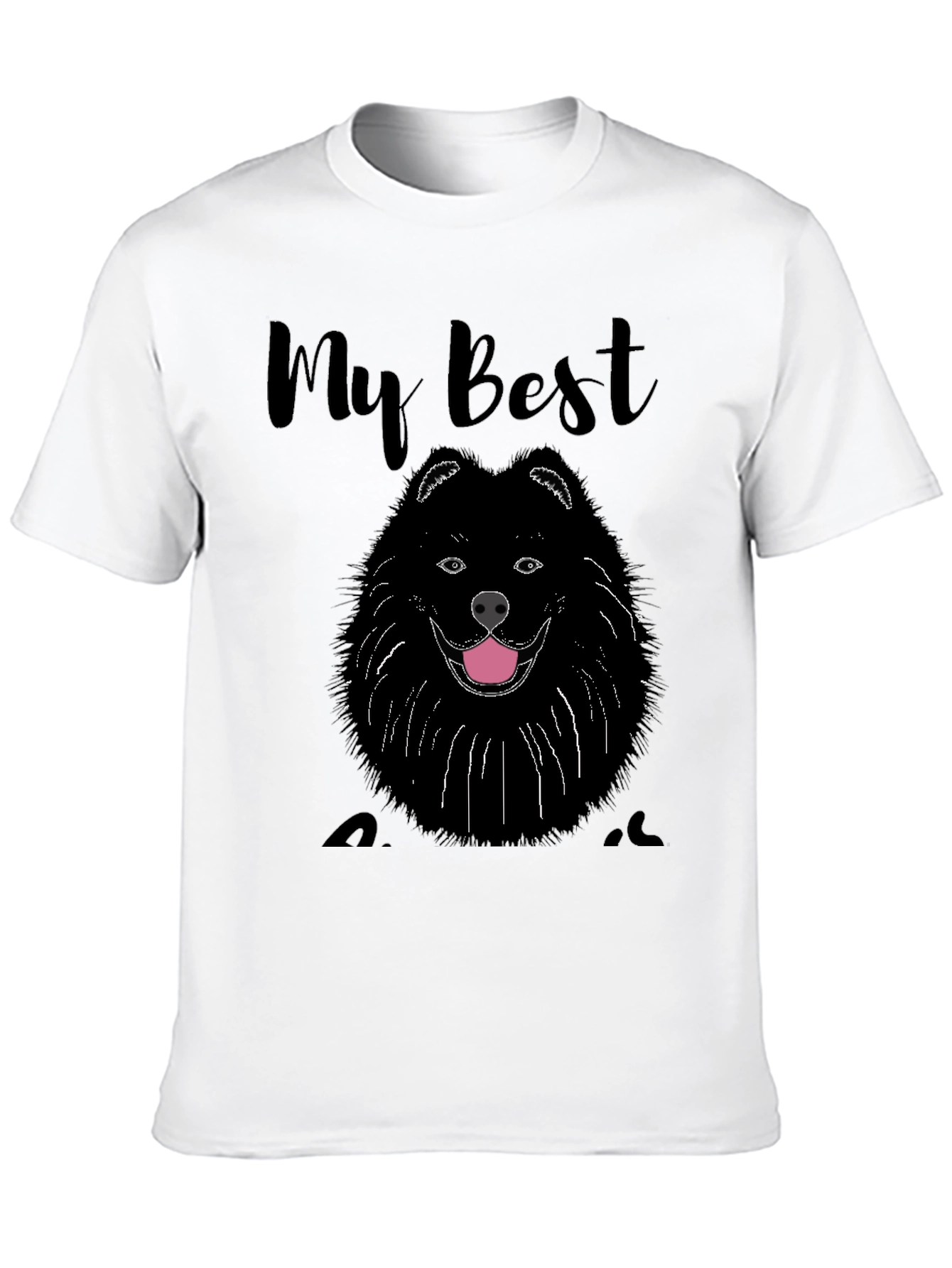 My Best Friend Dog T-Shirt