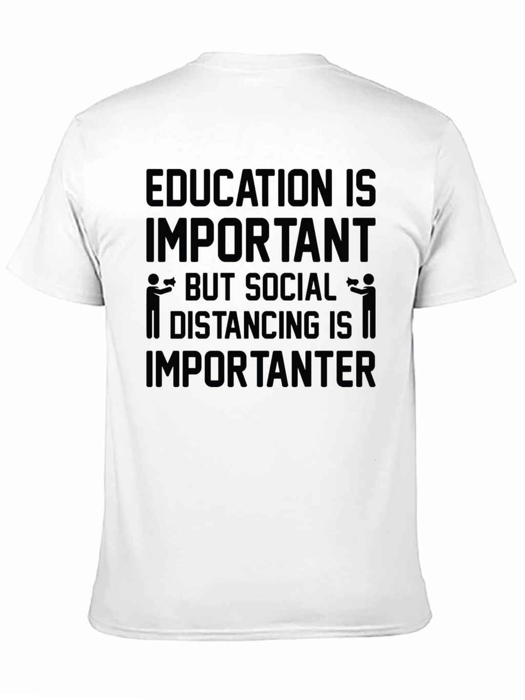 Education vs. Social Distancing Graphic Tee