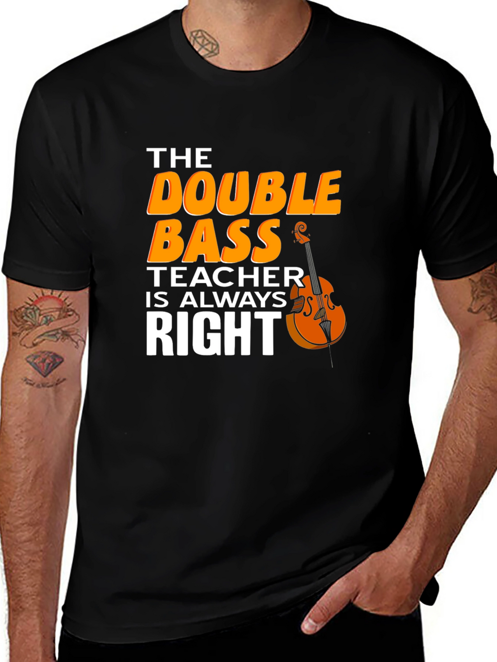 Double Bass Teacher T-Shirt - Music Instructor Apparel