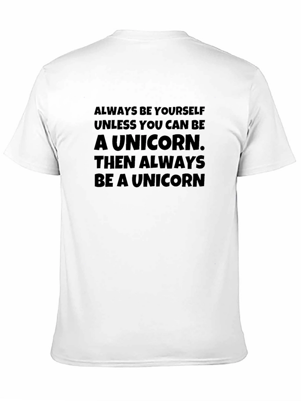 Always Be Yourself Unicorn Graphic Tee