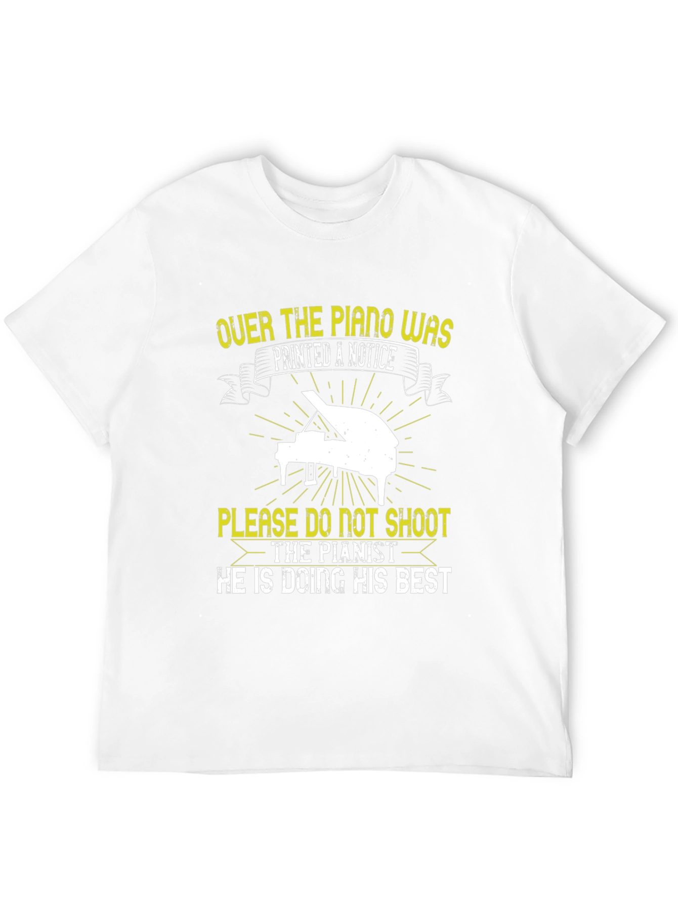 Funny Piano Player T-Shirt - Please Dont Shoot