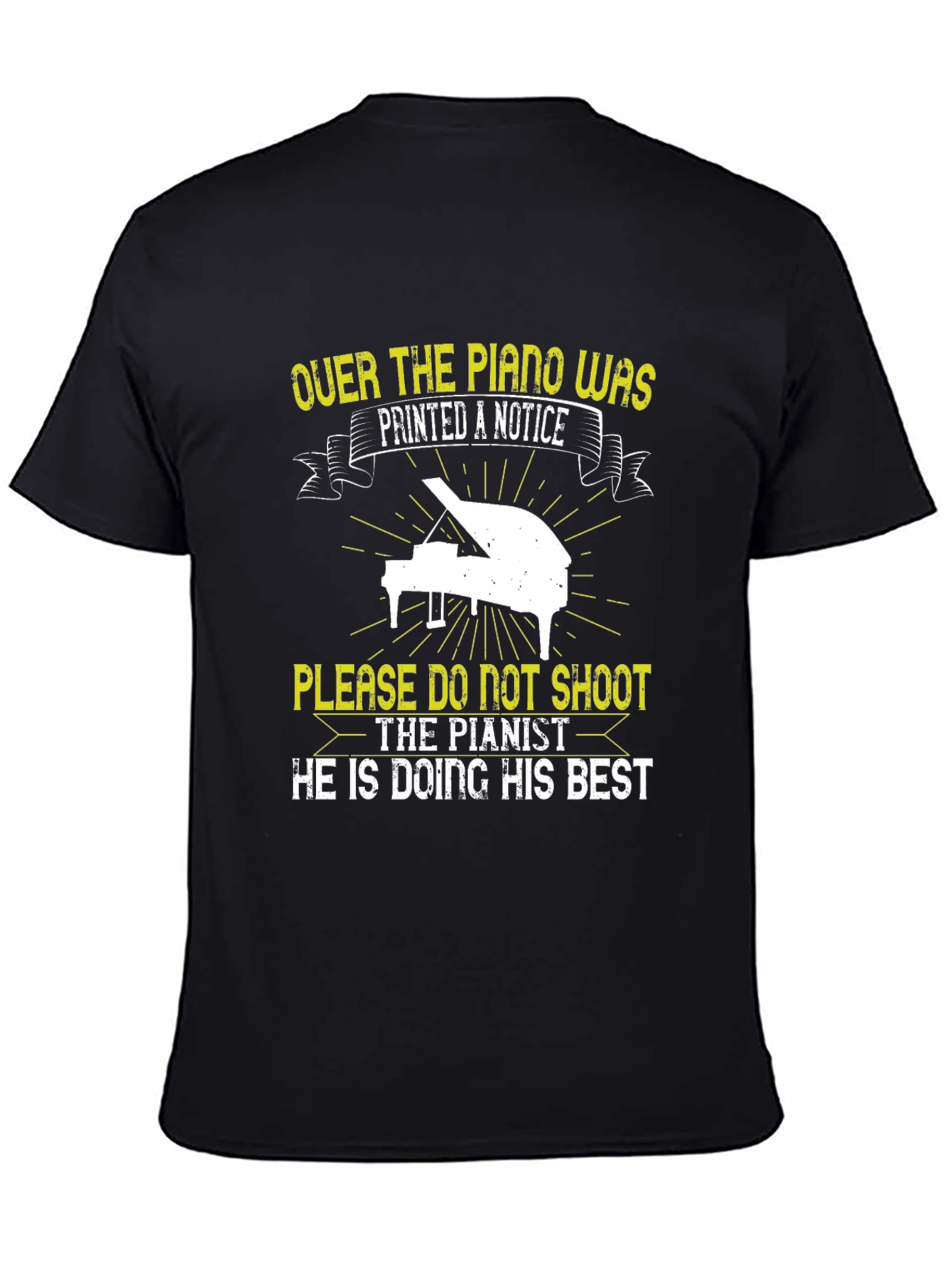 Funny Piano Player T-Shirt - Please Dont Shoot