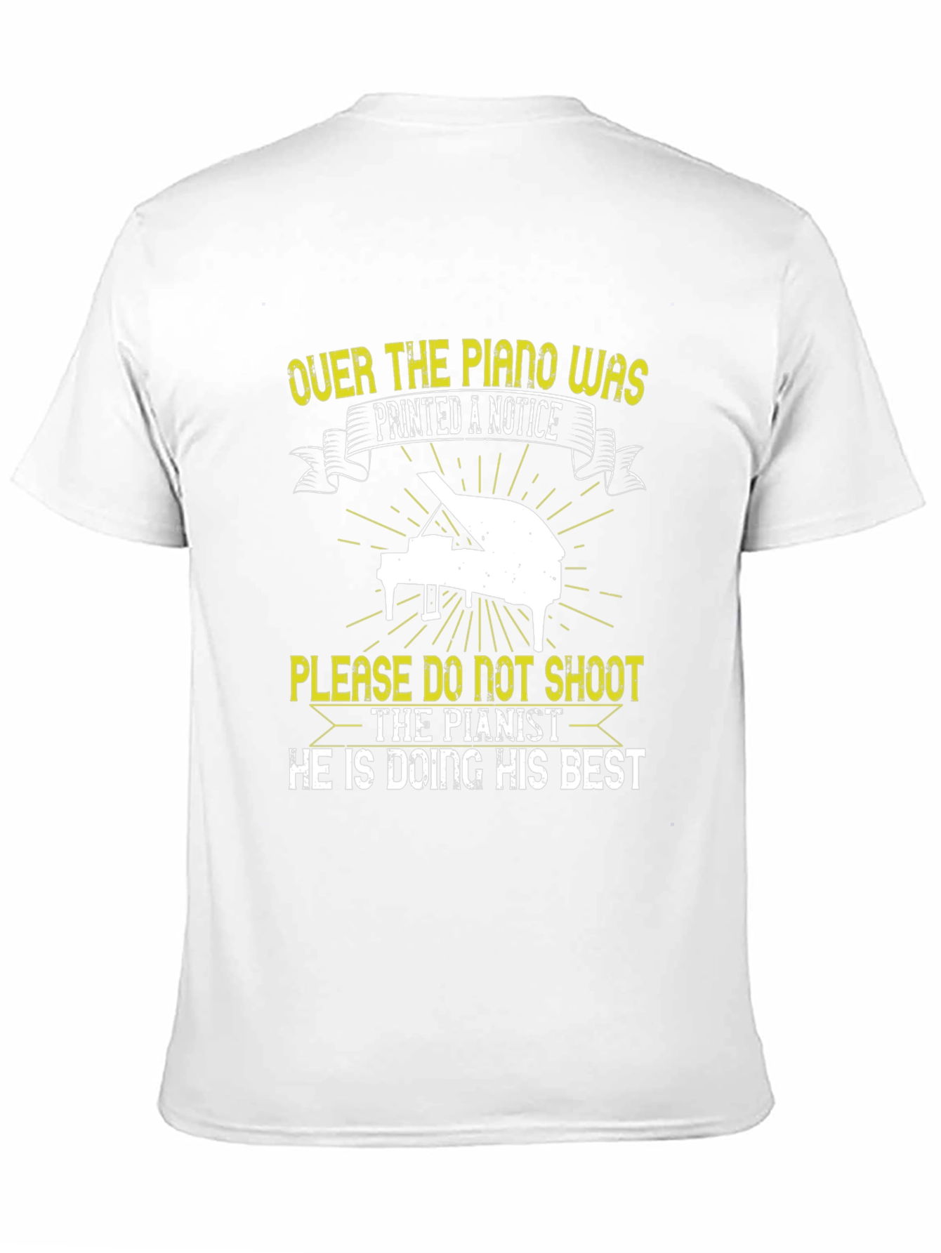 Funny Piano Player T-Shirt - Please Dont Shoot