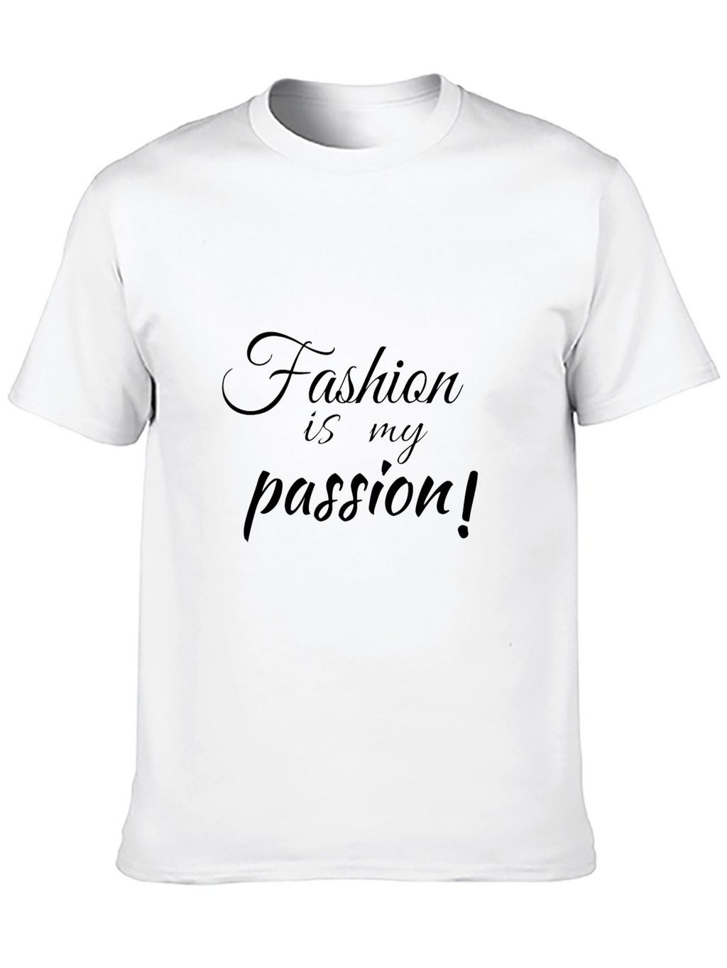 Fashion Is My Passion Black T-Shirt