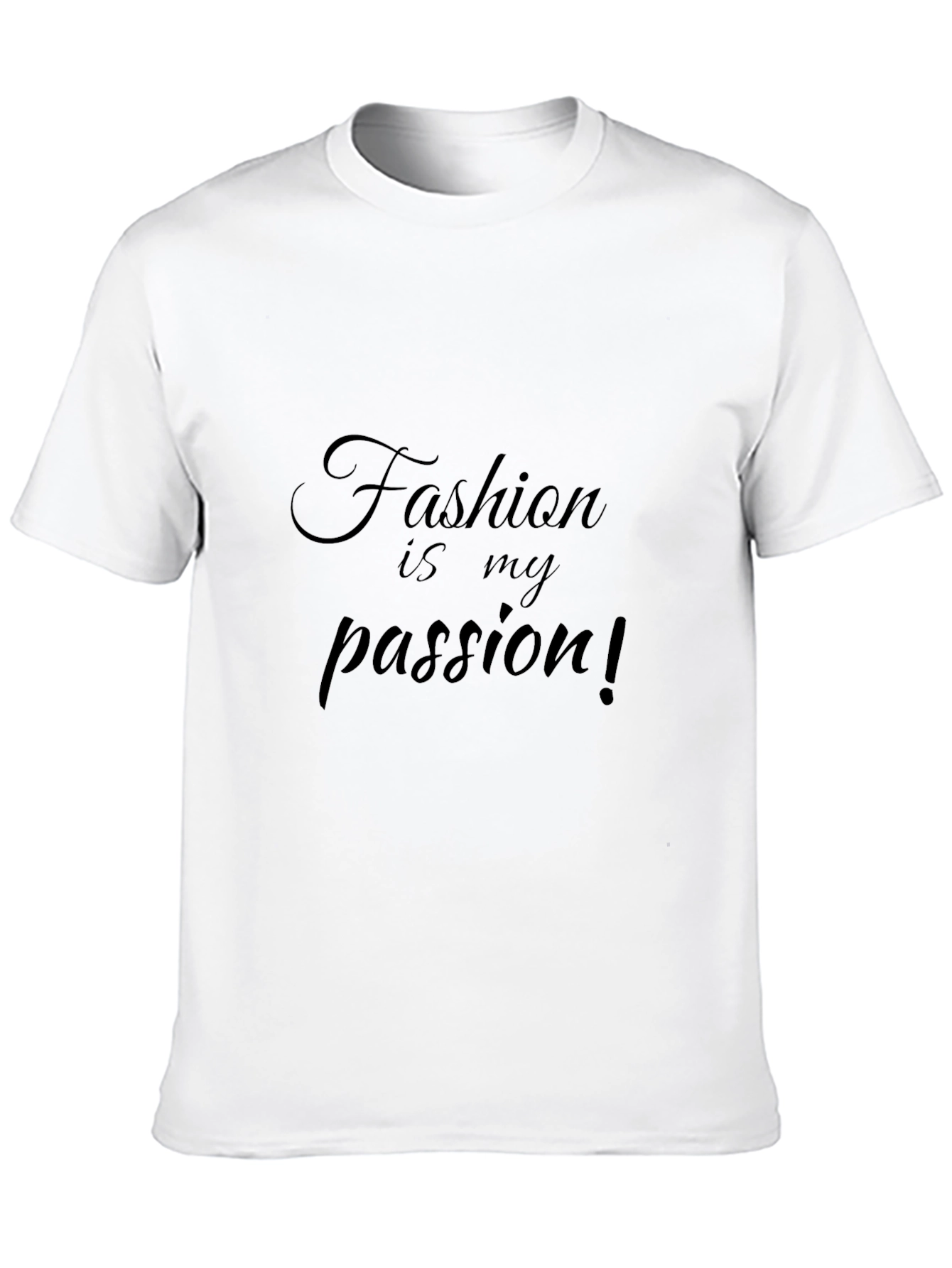 Fashion Is My Passion Black T-Shirt