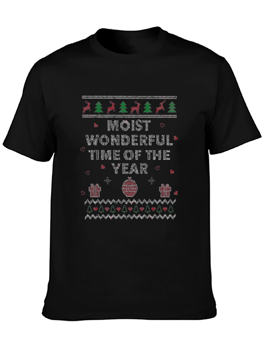 Moist Wonderful Time of The Year Holiday T-Shirt