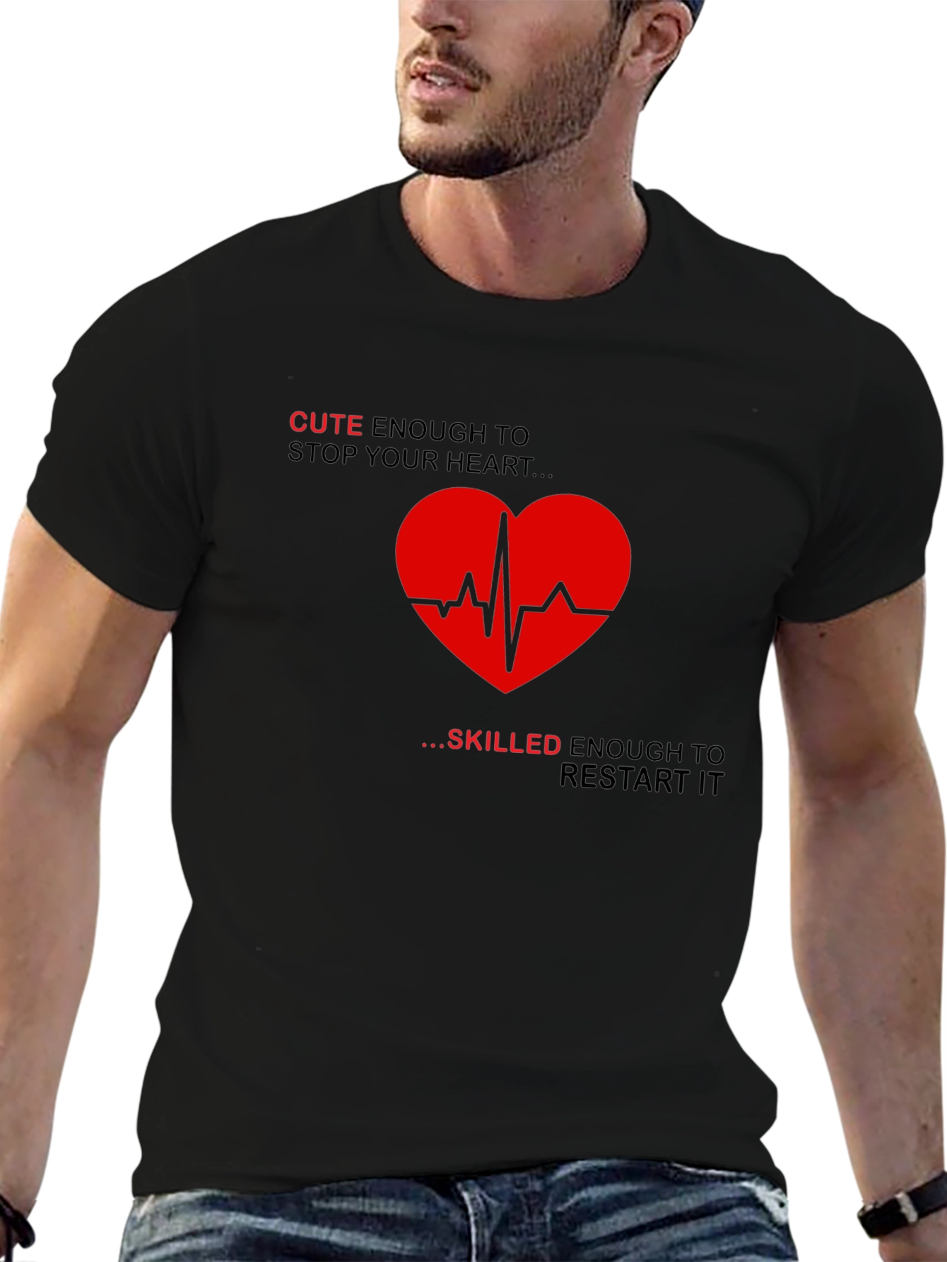 Cute Enough Heartbeat T-Shirt - Medical Humor Tee