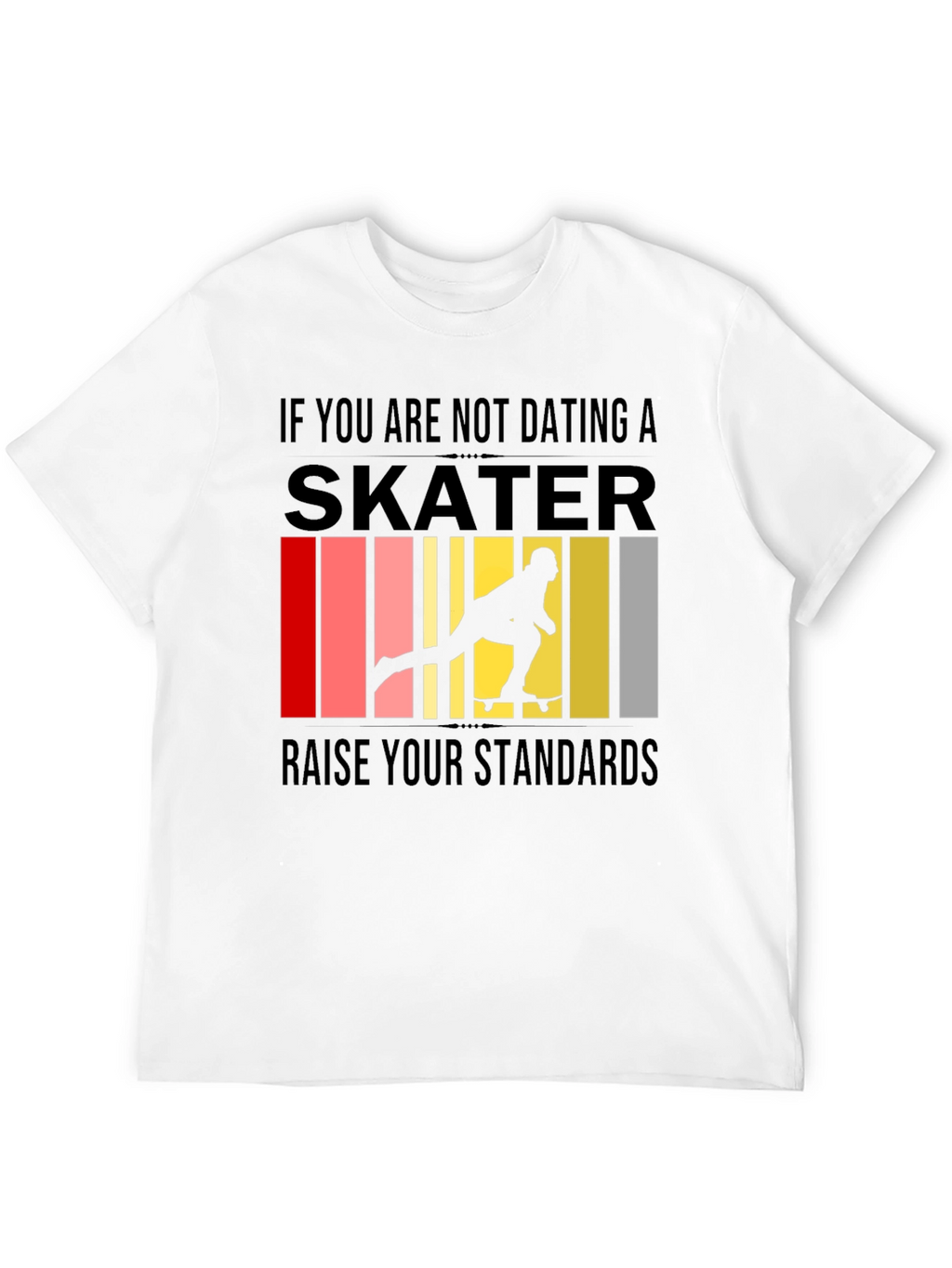 Skater Graphic T-Shirt - Raise Your Standards