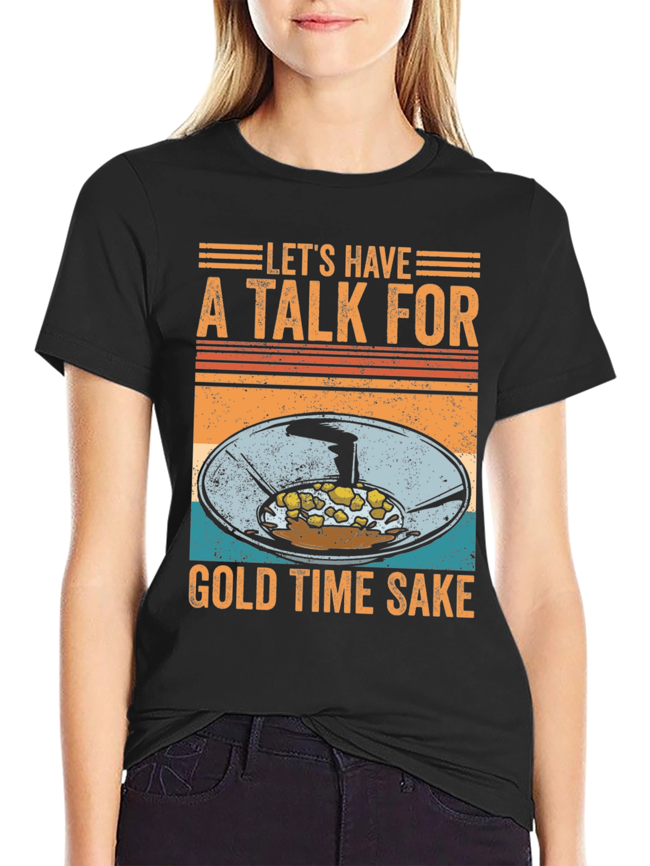 Lets Have a Talk for Gold Time Sake T-Shirt