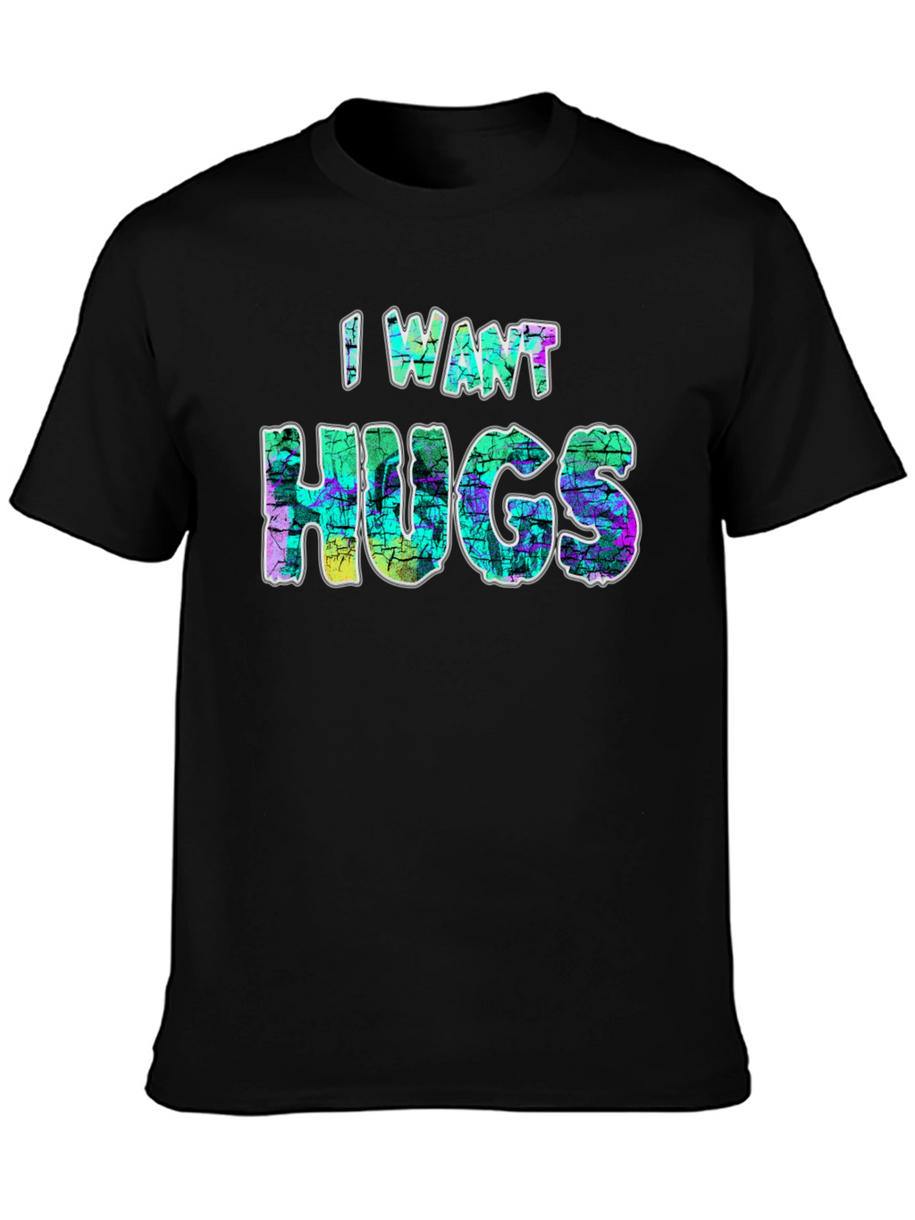 I Want Hugs Black Graphic T-Shirt