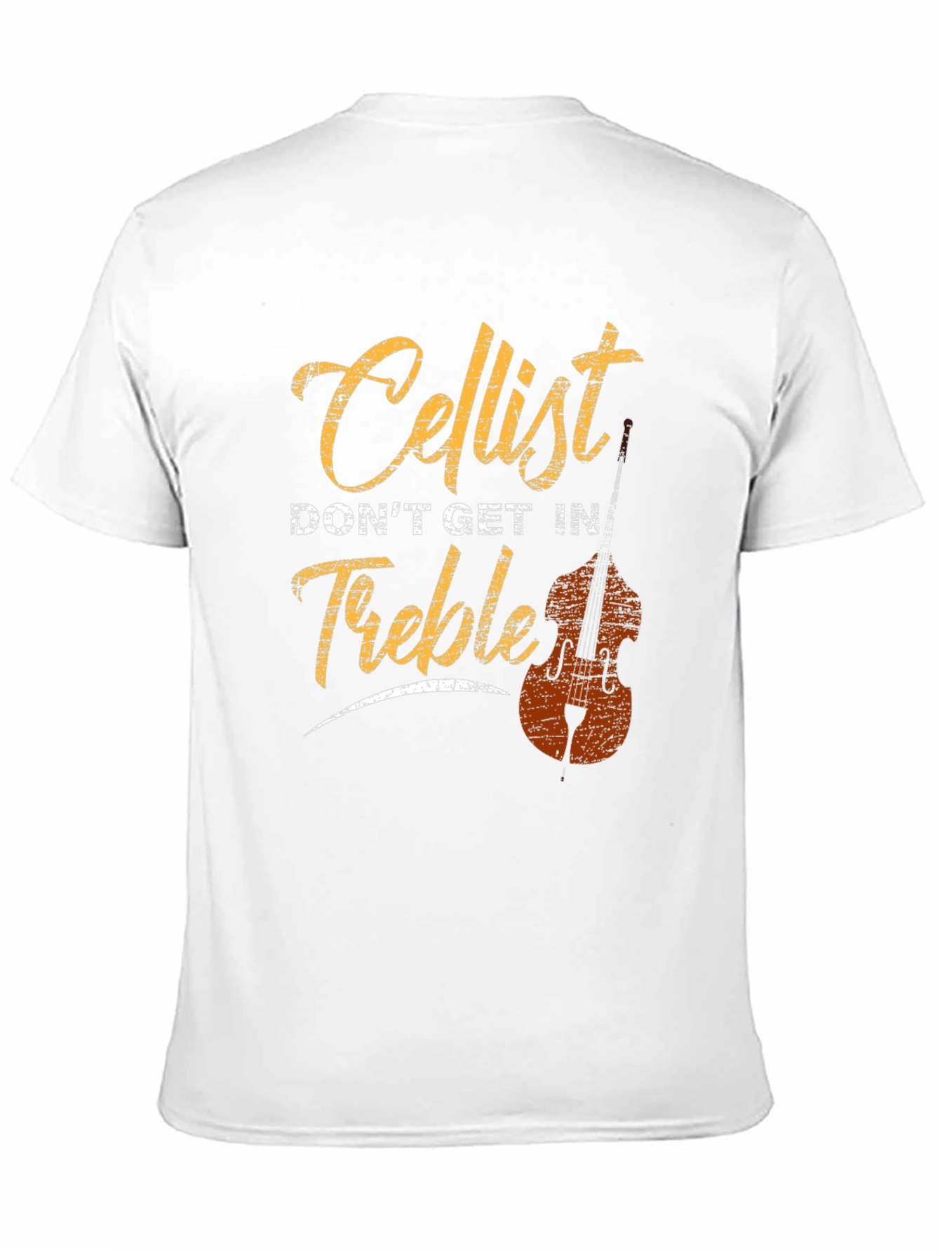 Cellist Dont Get In Treble Graphic T-Shirt
