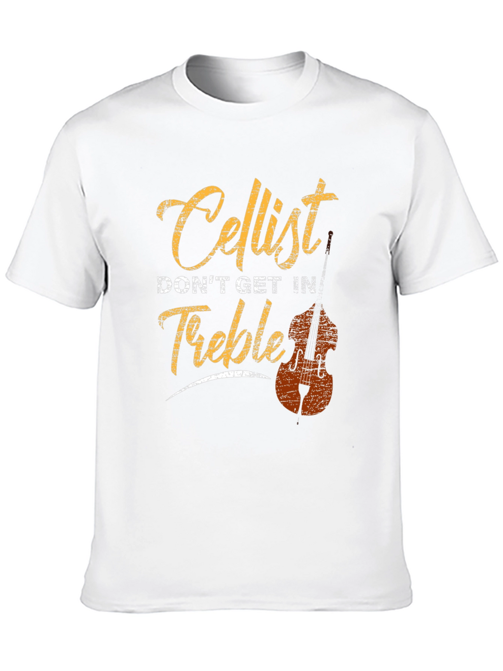 Cellist Dont Get In Treble Graphic T-Shirt