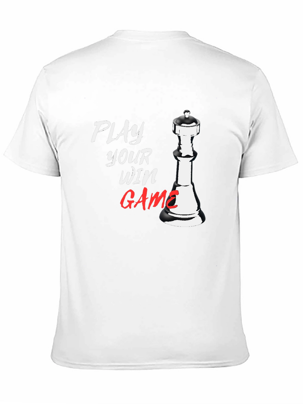 Play Your Win Game Chess Piece Black T-Shirt