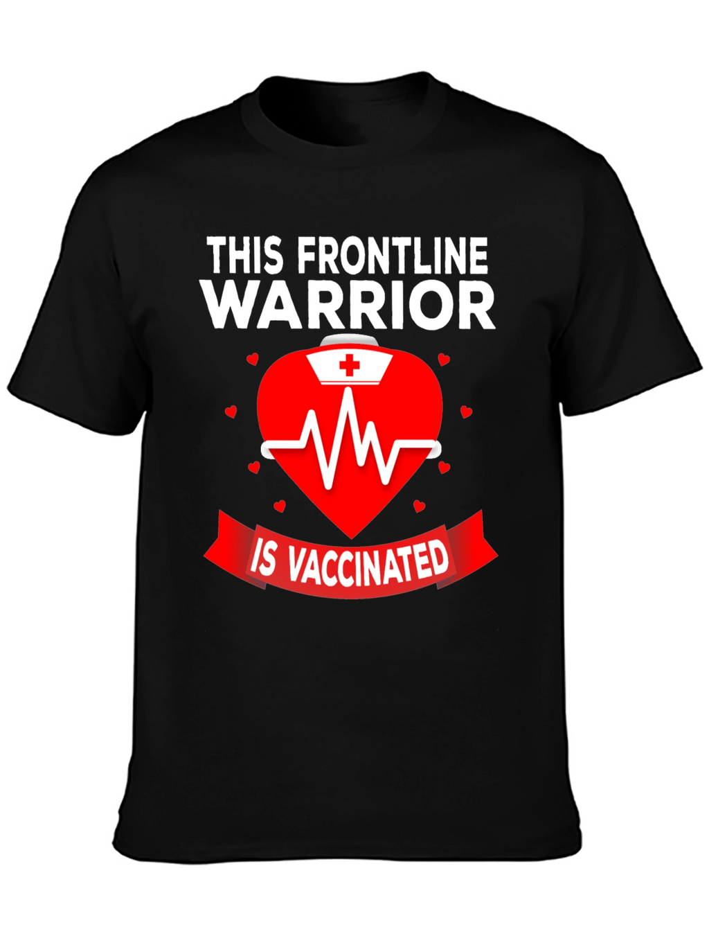 Frontline Warrior Vaccinated Graphic Tee