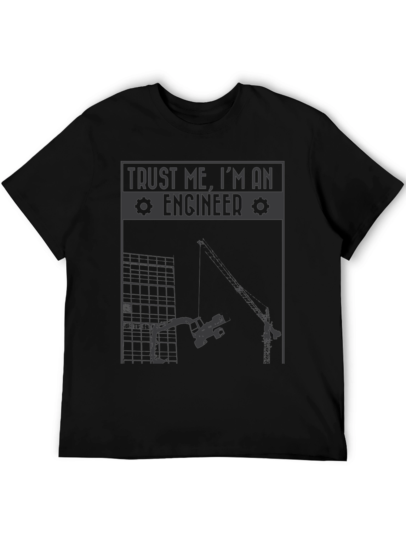 Trust Me Im an Engineer T-Shirt - Construction Tee