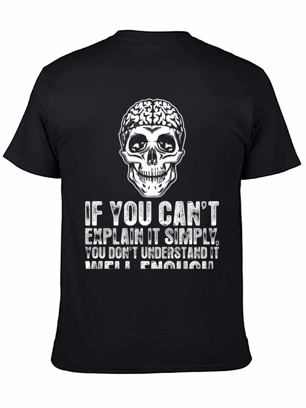 Brain Skull T-Shirt: Explain It Simply