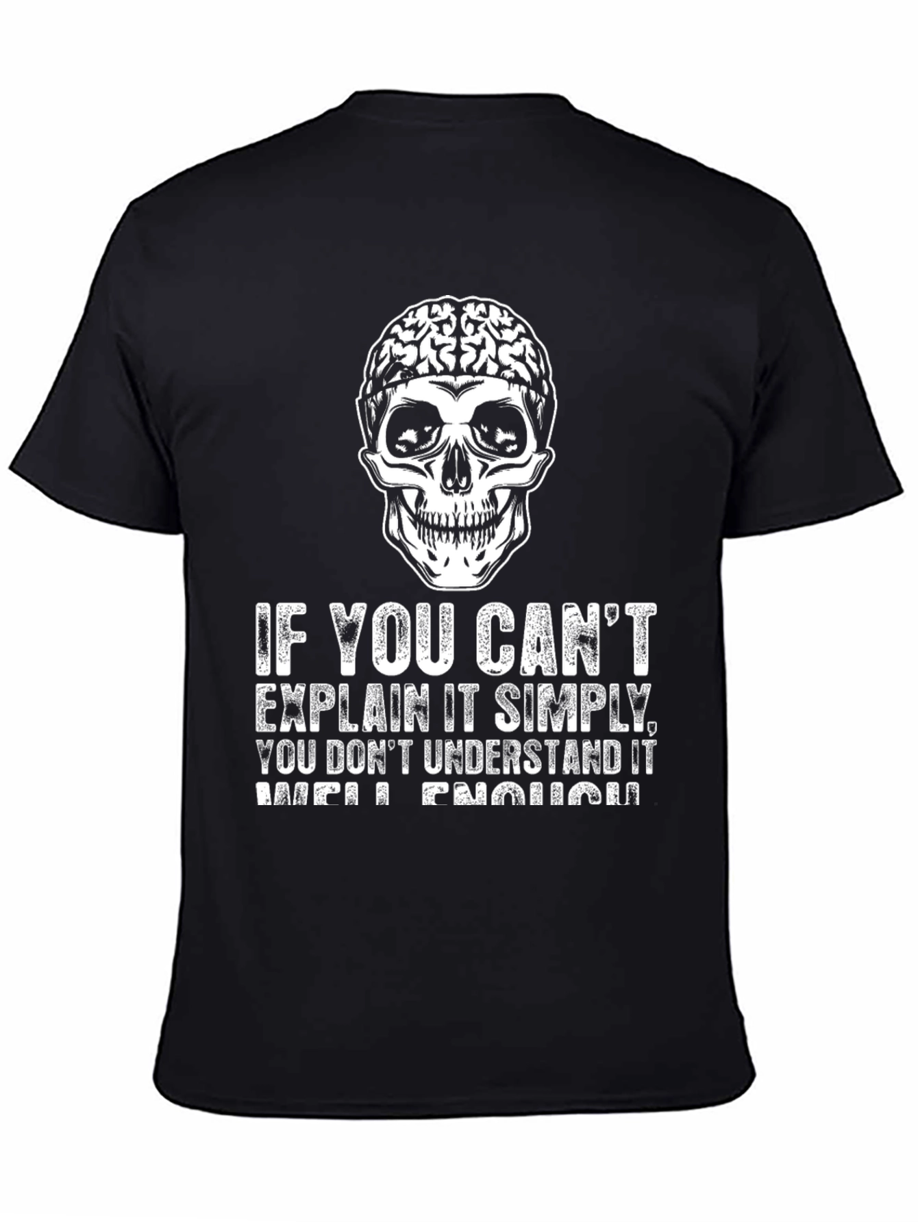 Brain Skull T-Shirt: Explain It Simply