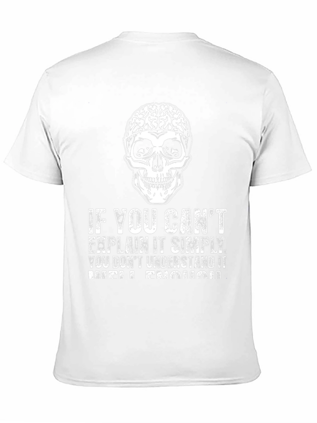 Brain Skull T-Shirt: Explain It Simply