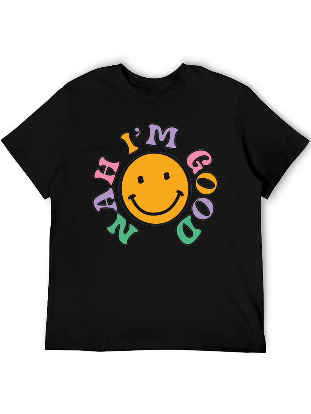 Im Nah Good T-Shirt - Retro Smiley Face