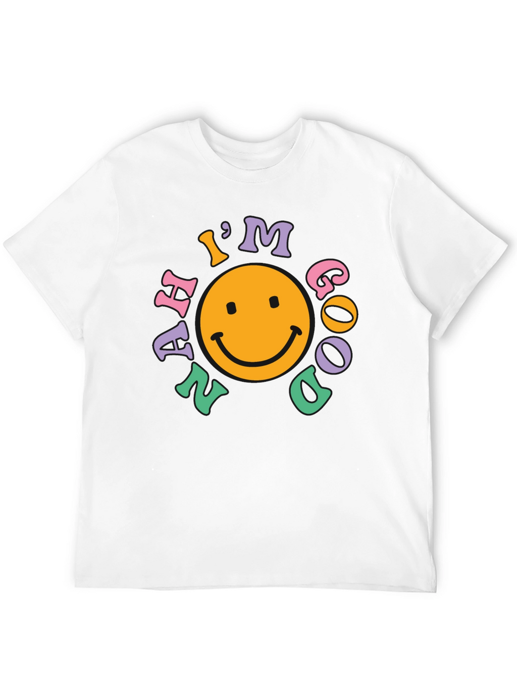 Im Nah Good T-Shirt - Retro Smiley Face