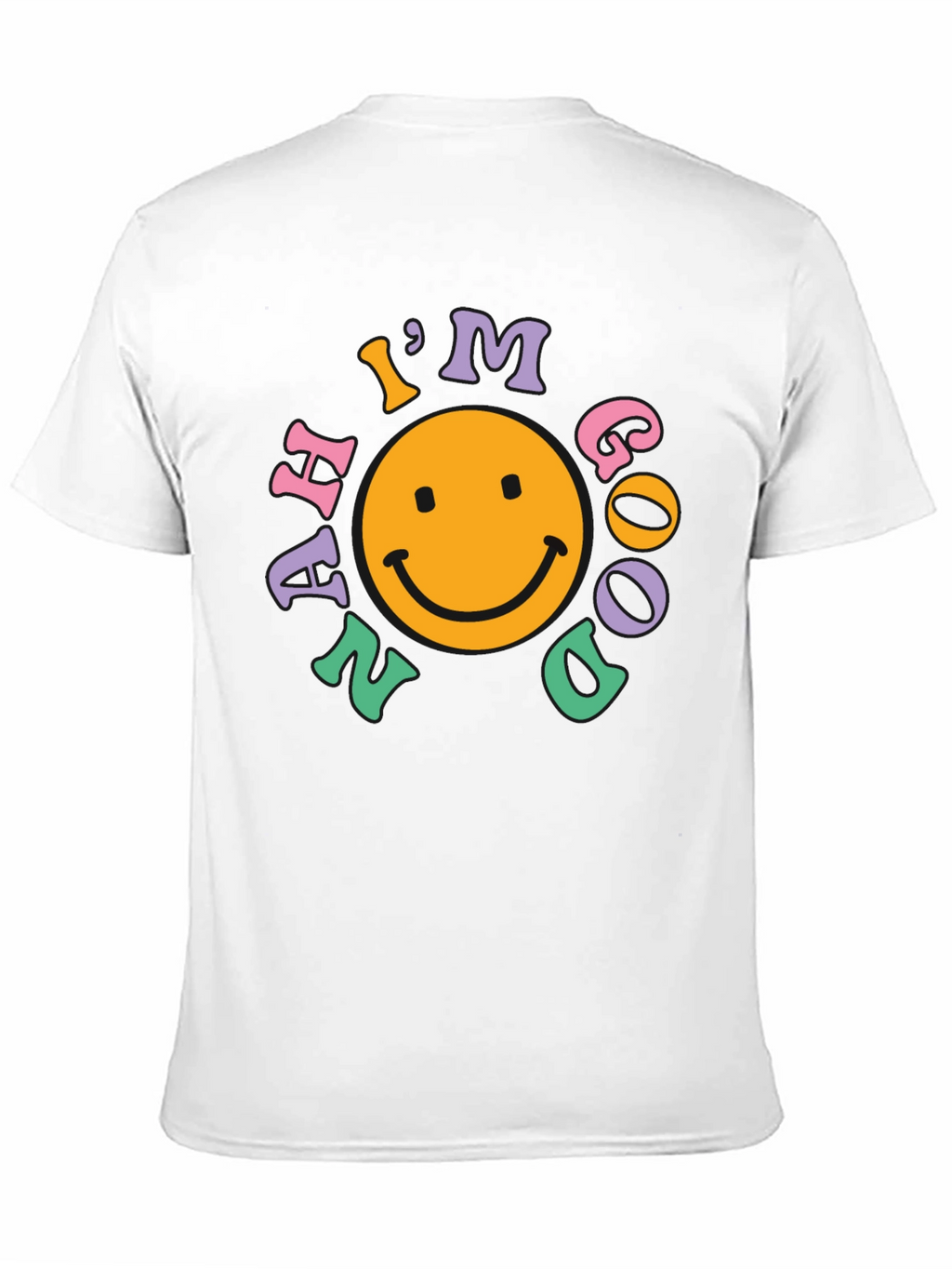 Im Nah Good T-Shirt - Retro Smiley Face