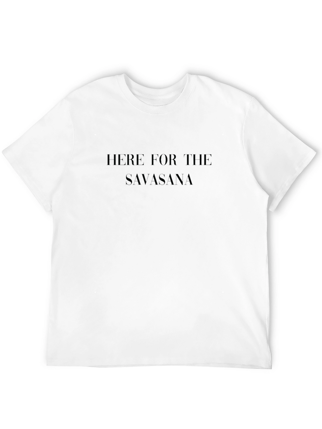 Here for the Savasana Yoga T-Shirt