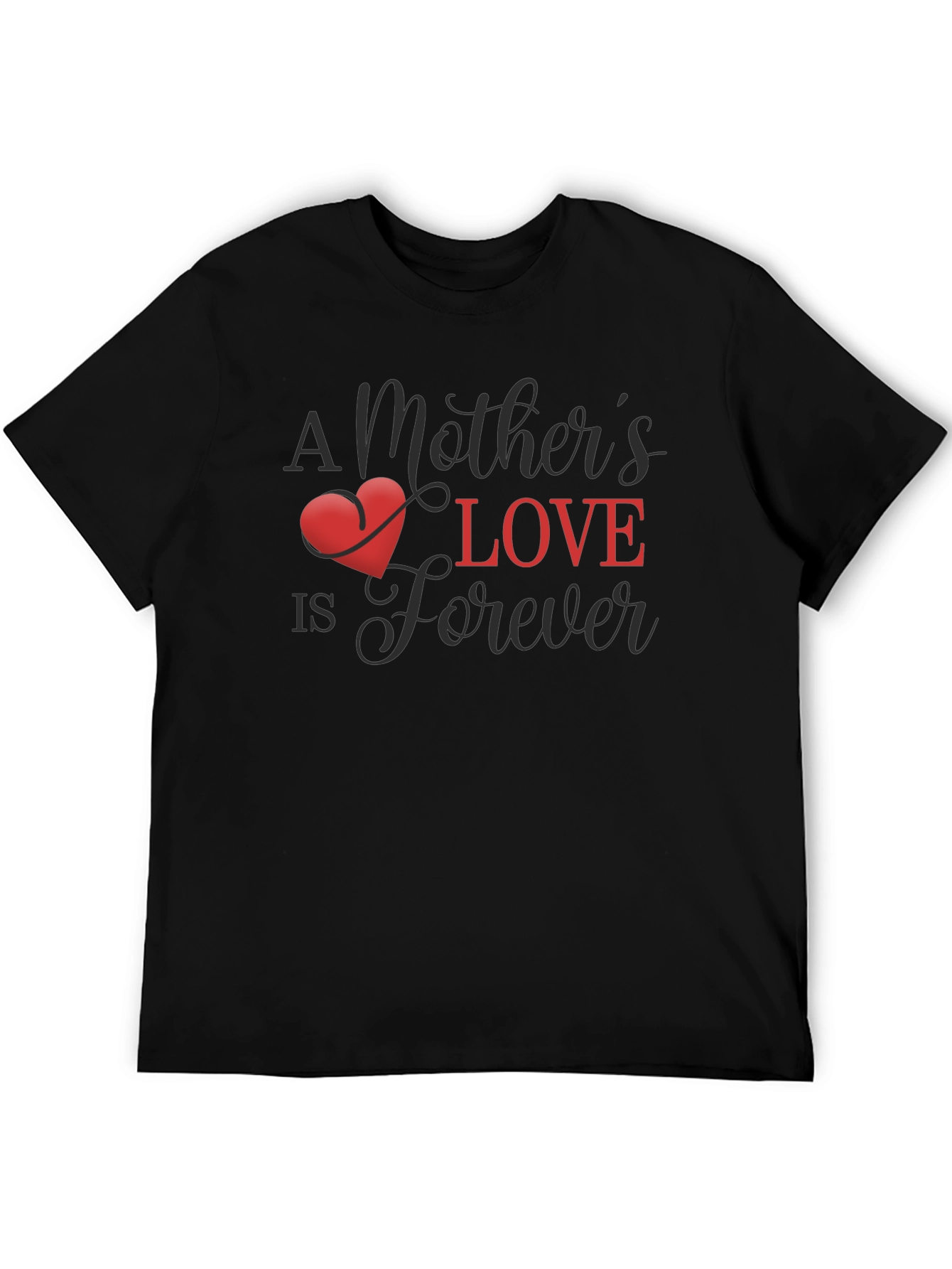 A Mothers Love is Forever T-Shirt