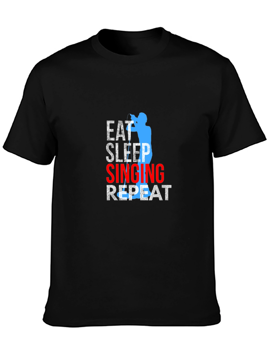 Eat Sleep Singing Repeat T-Shirt
