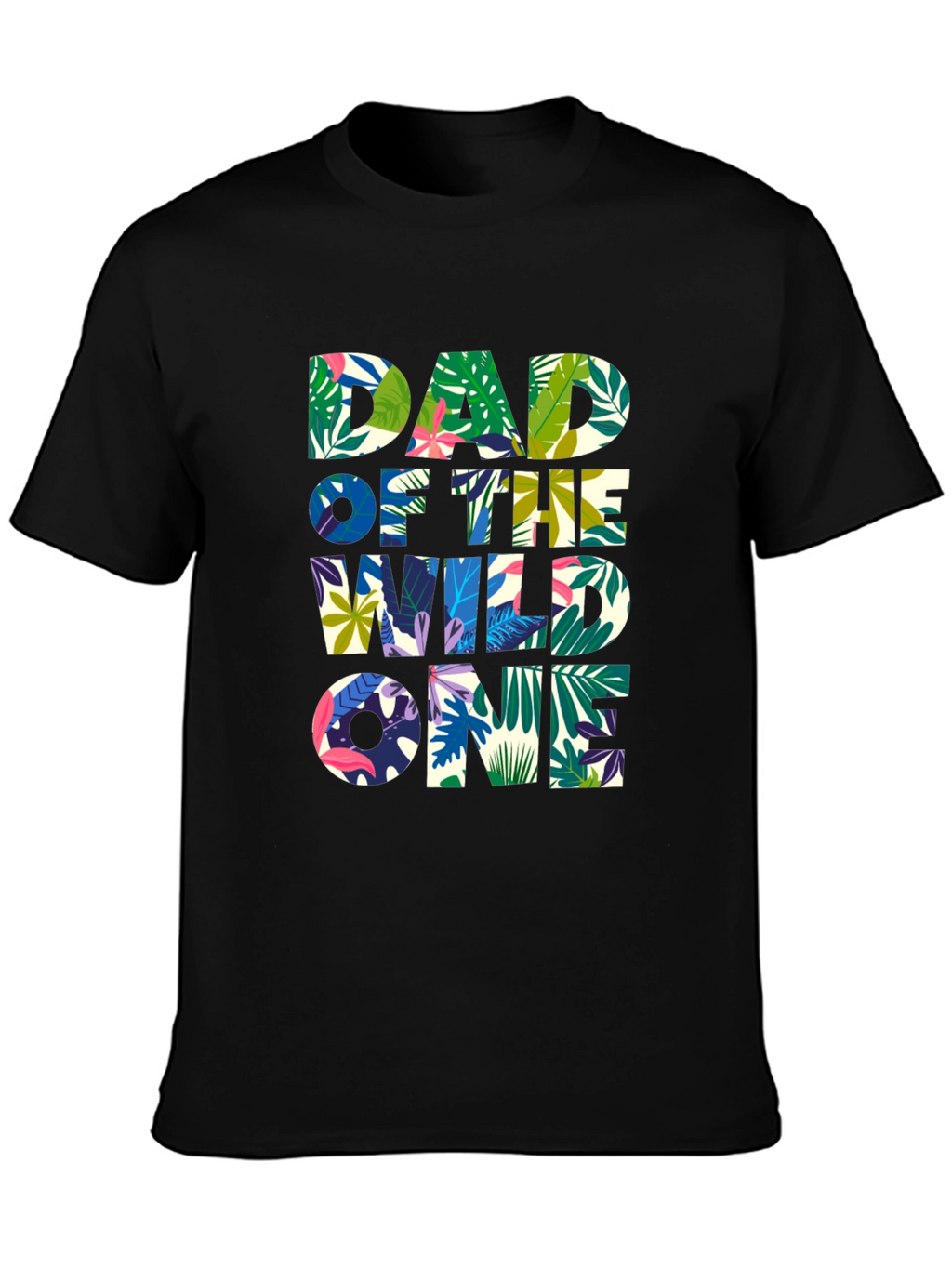 Dad of the Wild One Tropical Graphic T-Shirt