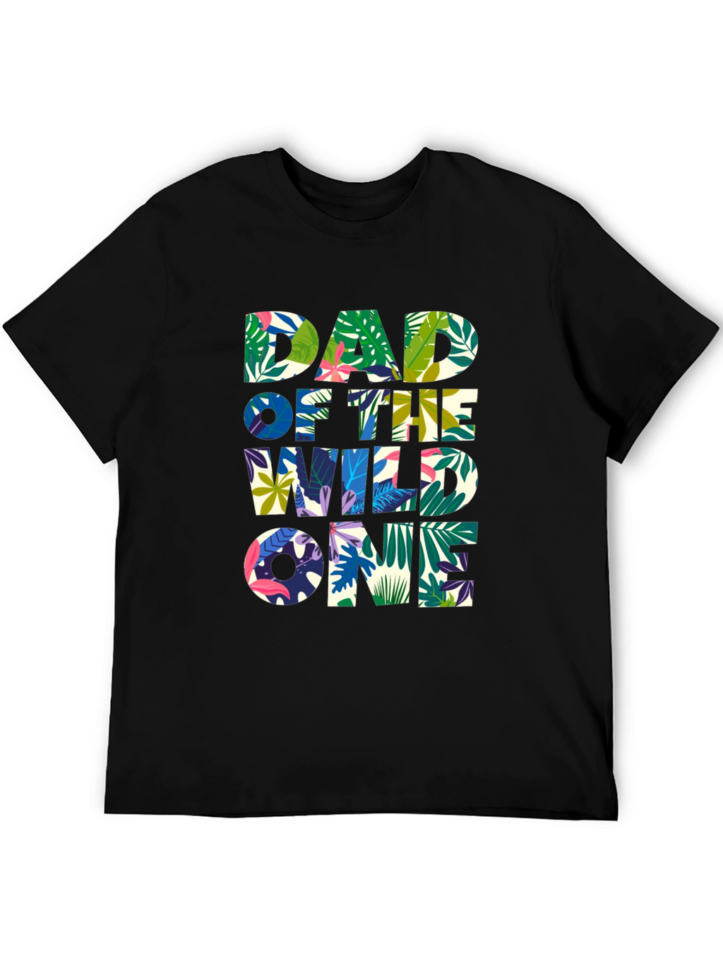 Dad of the Wild One Tropical Graphic T-Shirt
